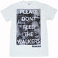 Walking Dead Don't Feed The Walkers