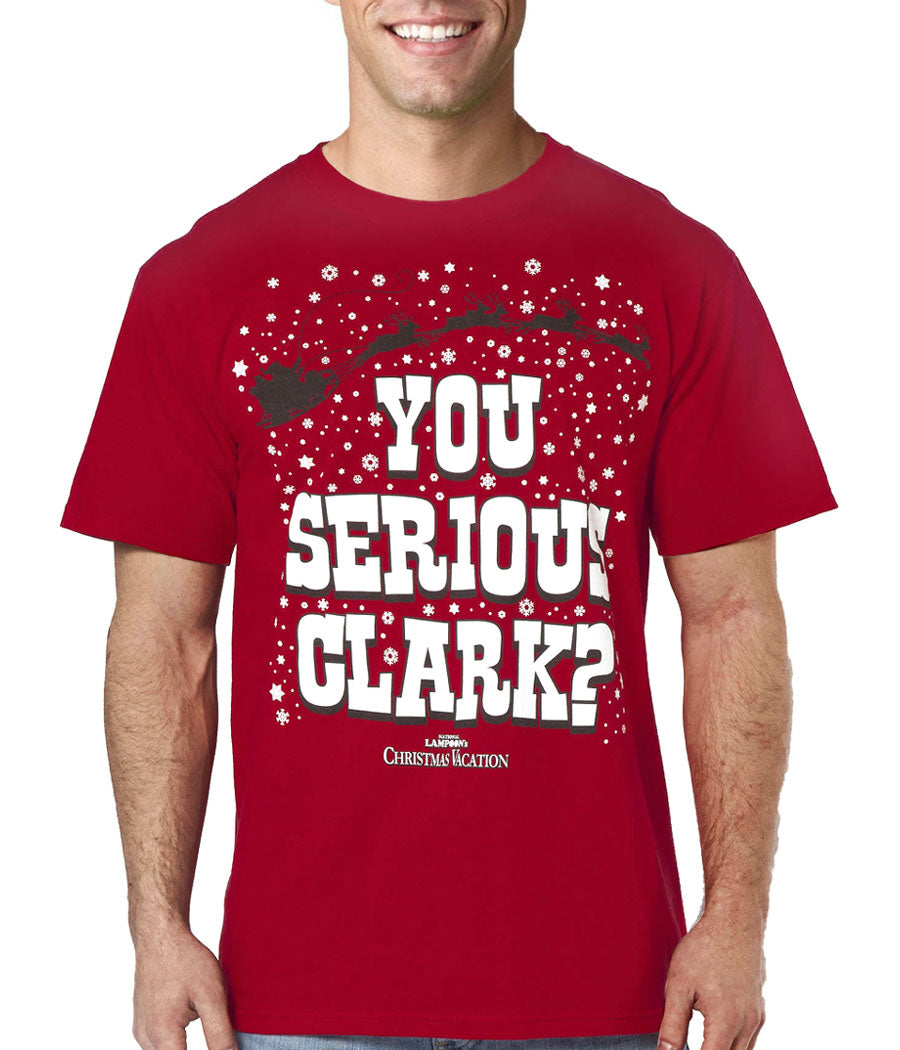 Christmas Vacation You Serious Clark T-Shirt