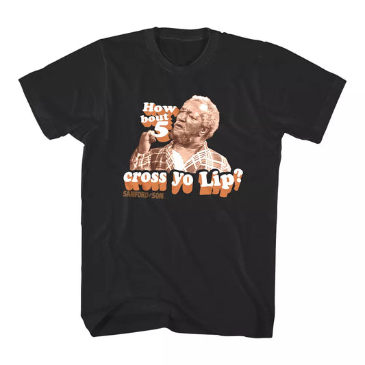 Sanford and Son 5 Across Your Lip Adult T-Shirt