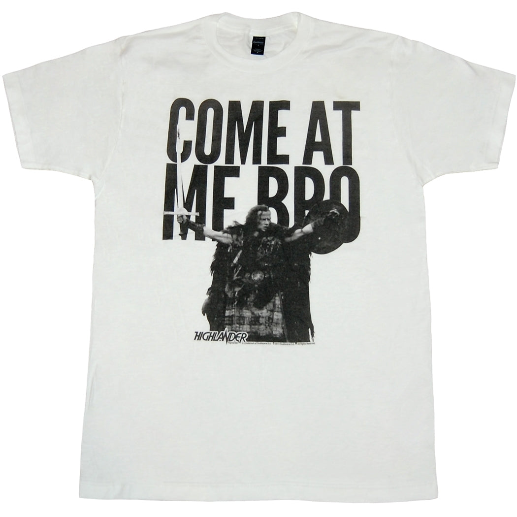 Highlander Come At Me Bro T-Shirt