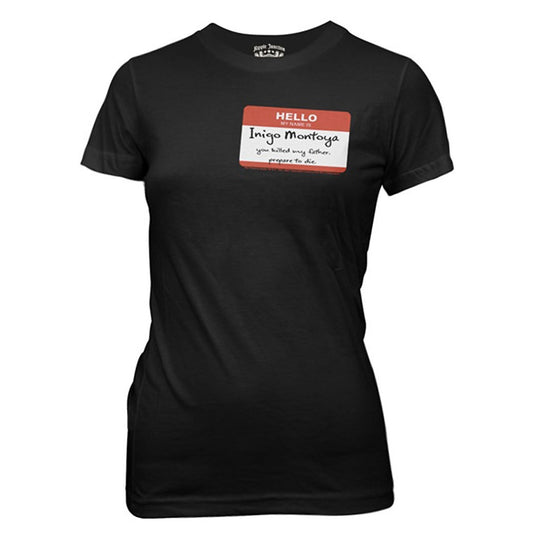 Princess Bride Hello My Name Is: Inigo Montoya Junior Ladies T-Shirt