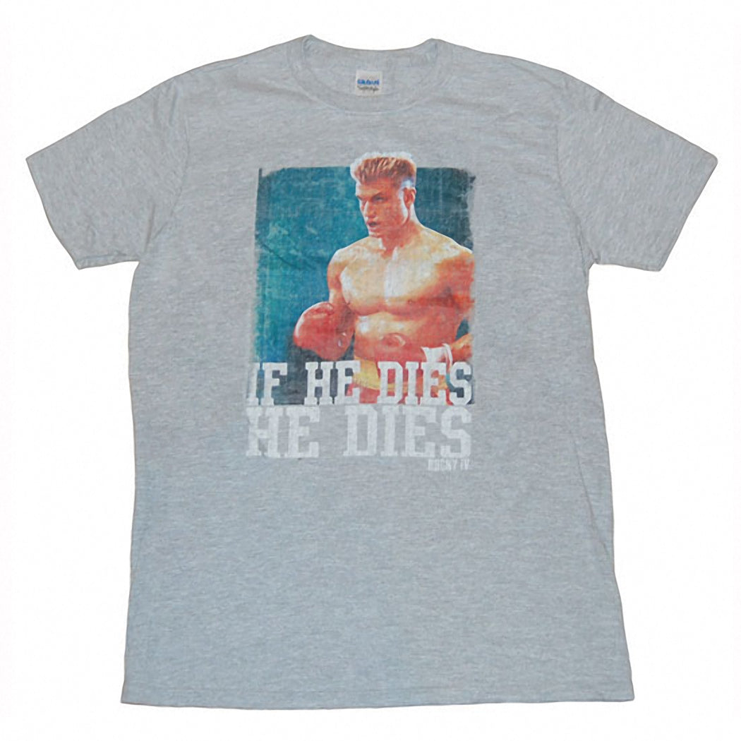 Rocky If He Dies He Dies II T-Shirt